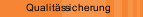 Qualit&auml;ssicherung